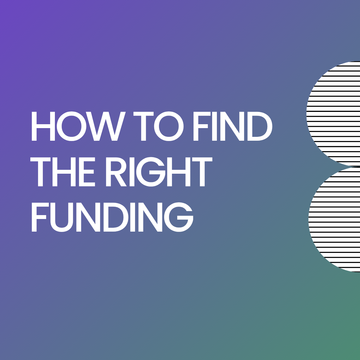 How to Find the Right Funding Options for Your Startup